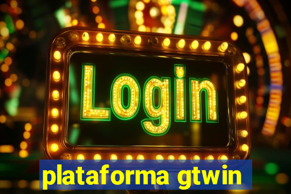 plataforma gtwin